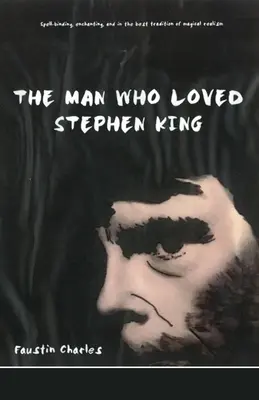 Der Mann, der Stephen King liebte - The Man Who Loved Stephen King