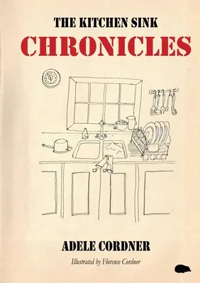 Die Chroniken der Küchenspüle - The Kitchen Sink Chronicles