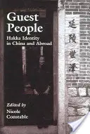 Gastvolk: Hakka-Identität in China und im Ausland - Guest People: Hakka Identity in China and Abroad