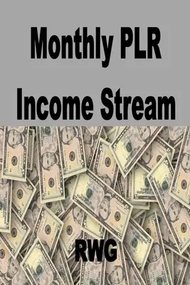 Monatlicher PLR-Einkommensstrom - Monthly PLR Income Stream