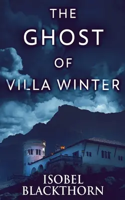 Das Gespenst der Villa Winter - The Ghost Of Villa Winter