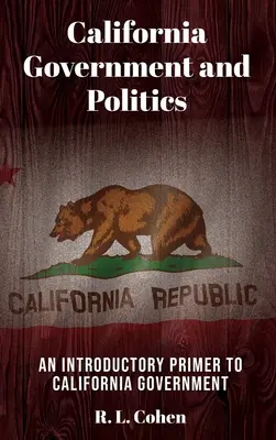 Regierung und Politik in Kalifornien - California Government and Politics