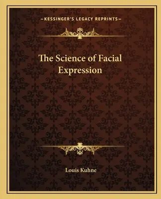 Die Wissenschaft des Gesichtsausdrucks - The Science of Facial Expression