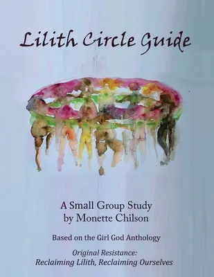 Lilith-Kreis-Leitfaden - Lilith Circle Guide