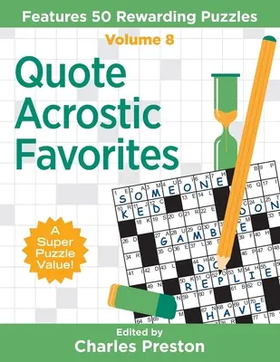 Zitat-Akrostichon-Favoriten: Mit 50 lohnenden Rätseln - Quote Acrostic Favorites: Features 50 Rewarding Puzzles