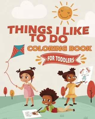 Malbuch Dinge, die ich gerne tue - Things I Like To Do Coloring Book