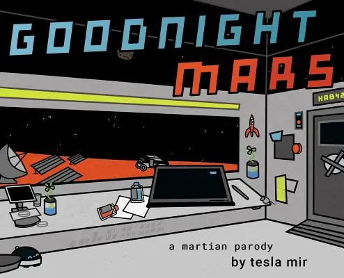 Goodnight Mars: Eine Sci-Fi STEM-Parodie - Goodnight Mars: A Sci-Fi STEM Parody