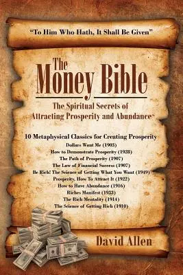 Die Geld-Bibel: Die spirituellen Geheimnisse der Anziehung von Wohlstand und Fülle - The Money Bible: The Spiritual Secrets of Attracting Prosperity and Abundance