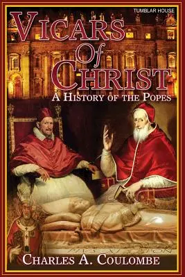 Vikare Christi: Eine Geschichte der Päpste - Vicars of Christ: A History of the Popes