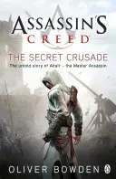 Geheimer Kreuzzug - Assassin's Creed Buch 3 - Secret Crusade - Assassin's Creed Book 3