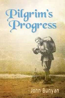 Pilgrim's Progress: Aktualisiertes, modernes Englisch. Mehr als 100 Illustrationen. - Pilgrim's Progress: Updated, Modern English. More Than 100 Illustrations.