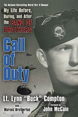 Call of Duty: Mein Leben vor, während und nach der Band of Brothers - Call of Duty: My Life Before, During, and After the Band of Brothers