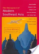 Das Entstehen des modernen Südostasiens: Eine neue Geschichte - The Emergence of Modern Southeast Asia: A New History