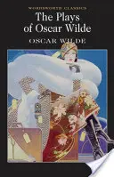 Die Theaterstücke von Oscar Wilde - The Plays of Oscar Wilde