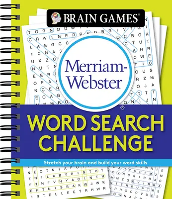 Denkspiele - Merriam-Webster Word Search Challenge: Trainiere dein Gehirn und deine Wortfertigkeiten - Brain Games - Merriam-Webster Word Search Challenge: Stretch Your Brain and Build Your Word Skills