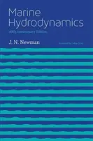 Marine Hydrodynamik, Ausgabe zum 40. Jahrestag - Marine Hydrodynamics, 40th Anniversary Edition