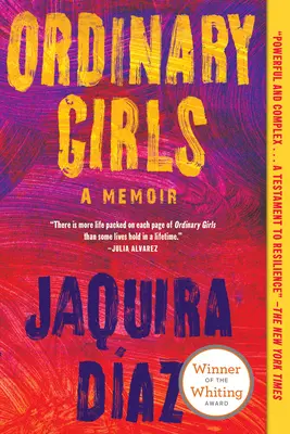 Gewöhnliche Mädchen: Memoiren - Ordinary Girls: A Memoir