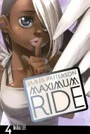 Maximum Ride: Manga Band 4 - Maximum Ride: Manga Volume 4