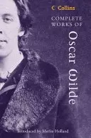 Vollständige Werke von Oscar Wilde - Complete Works of Oscar Wilde