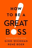 Wie man ein großartiger Chef wird - How to Be a Great Boss