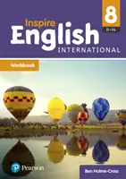 Inspire English International Year 8 Arbeitsbuch - Inspire English International Year 8 Workbook