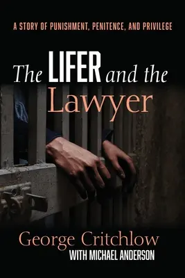 Der Süchtige und der Jurist - The Lifer and the Lawyer