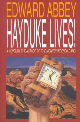 Hayduke lebt! - Hayduke Lives!