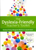 Der Werkzeugkasten für legastheniefreundliche Lehrkräfte: Strategien für den Unterricht von Schülern zwischen 3 und 18 Jahren - The Dyslexia-Friendly Teacher′s Toolkit: Strategies for Teaching Students 3-18
