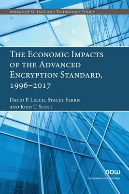 Die wirtschaftlichen Auswirkungen des Advanced Encryption Standard, 1996-2017 - The Economic Impacts of the Advanced Encryption Standard, 1996-2017