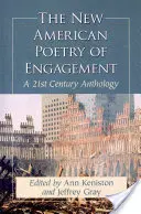 Neue amerikanische Lyrik des Engagements: Eine Anthologie des 21. Jahrhunderts - New American Poetry of Engagement: A 21st Century Anthology