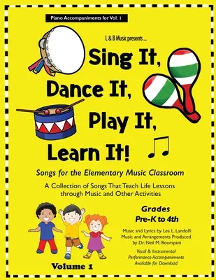 Singen, tanzen, spielen, lernen! Lieder für den Grundschulunterricht, Klavierbegleitung für Bd. 1 - Sing It, Dance It, Play It, Learn It!: Songs for the Elementary Classroom, Piano Accompaniments for Vol. 1