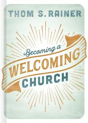 Eine einladende Kirche werden - Becoming a Welcoming Church