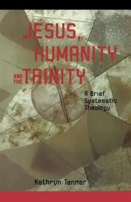 Jesu Menschlichkeit und die Trinität - Jesus Humanity and the Trinity
