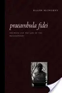 Praeambula Fidei: Der Thomismus und der Gott der Philosophen - Praeambula Fidei: Thomism and the God of the Philosophers