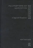 Grundlagen der Wirtschaftswissenschaften: Ein Handbuch für Einsteiger - Foundations of Economics: A Beginner's Companion