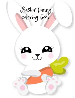 Osterhasen-Malbuch - Easter bunny coloring book