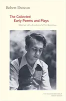 Robert Duncan: The Collected Early Poems and Plays (Gesammelte frühe Gedichte und Theaterstücke) - Robert Duncan: The Collected Early Poems and Plays