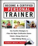 Werden Sie ein zertifizierter Personal Trainer (Ebook) - Become a Certified Personal Trainer (Ebook)