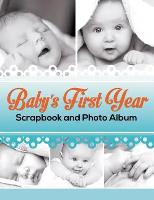 Baby's First Year Scrapbook und Fotoalbum - Baby's First Year Scrapbook and Photo Album
