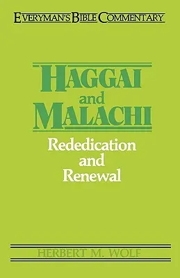 Haggai & Maleachi- Jedermanns Bibelkommentar - Haggai & Malachi- Everyman's Bible Commentary