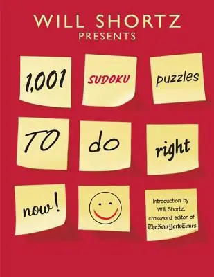Will Shortz präsentiert 1.001 Sudoku-Rätsel zum sofortigen Lösen - Will Shortz Presents 1,001 Sudoku Puzzles to Do Right Now