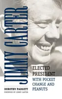 Jimmy Carter: Mit Kleingeld und Erdnüssen zum Präsidenten gewählt - Jimmy Carter: Elected President with Pocket Change and Peanuts