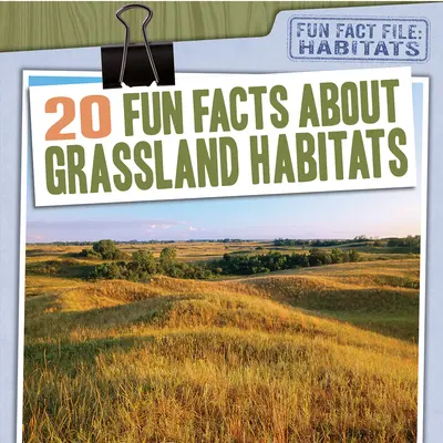 20 wissenswerte Fakten über Grasland-Lebensräume - 20 Fun Facts about Grassland Habitats