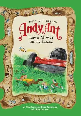 Die Abenteuer von Andy Ant: Rasenmäher auf freiem Fuß - The Adventures of Andy Ant: Lawn Mower on the Loose