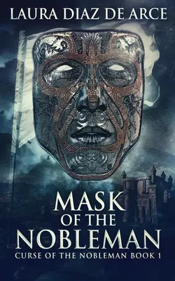 Die Maske des Edelmannes - Mask Of The Nobleman