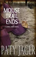 Mausspur endet: Gabriel Hawke Roman - Mouse Trail Ends: Gabriel Hawke Novel