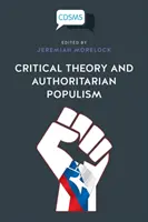 Kritische Theorie und autoritärer Populismus - Critical Theory and Authoritarian Populism