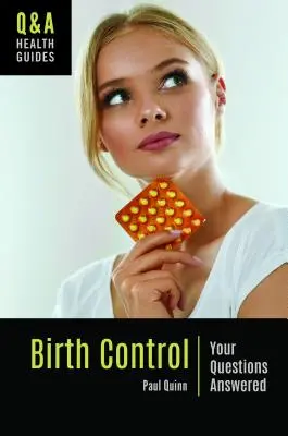 Geburtenkontrolle: Antworten auf Ihre Fragen - Birth Control: Your Questions Answered