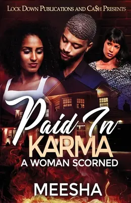 Bezahlt mit Karma: Eine verschmähte Frau - Paid in Karma: A Woman Scorned