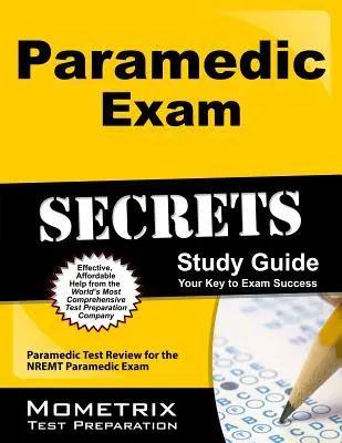 Geheimes Studienhandbuch für die Prüfung zum Rettungssanitäter: Paramedic Test Review für die Nremt Sanitäterprüfung - Paramedic Exam Secrets Study Guide: Paramedic Test Review for the Nremt Paramedic Exam